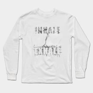 INHALE - EXHALE Long Sleeve T-Shirt